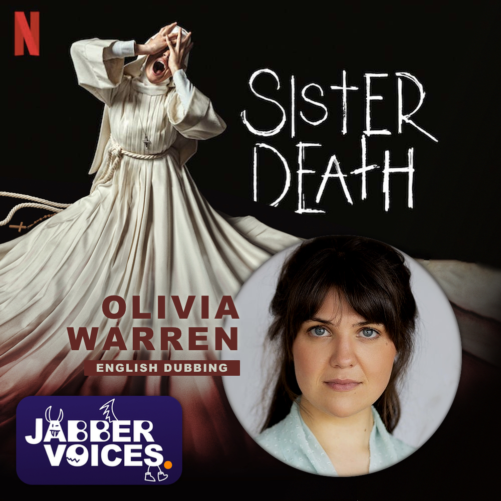 Olivia Warren English Dubbing for Sister Death